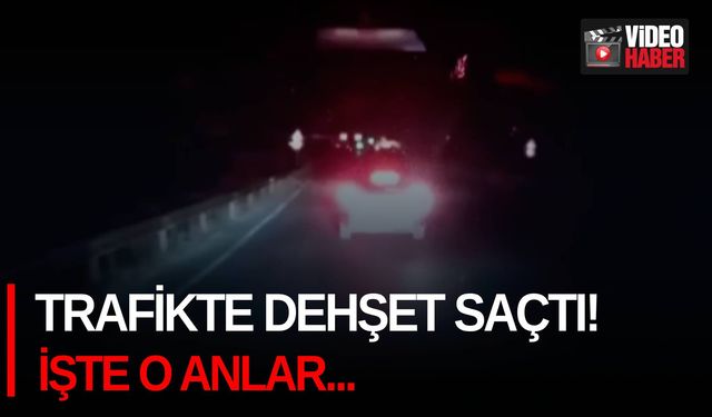 Trafikte dehşet saçtı! İşte o anlar...