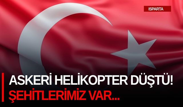 Askeri helikopter düştü! Şehitlerimiz var...