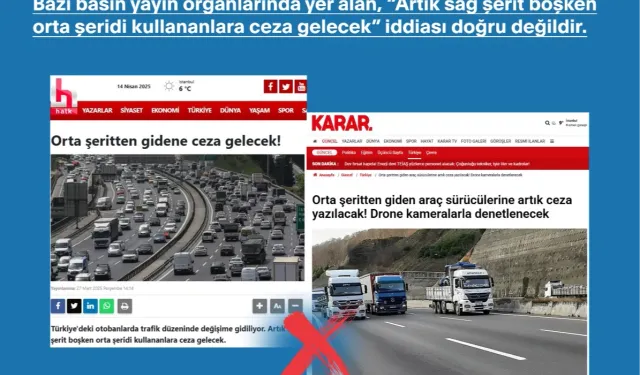 DMM: Orta Şerit Cezası İddiaları Asılsız